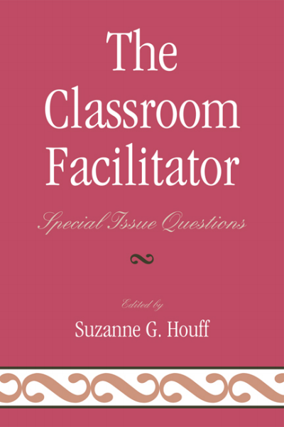 Cover of book: The Classroom Facilitator