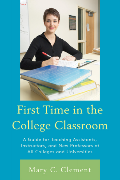 Cover of book: First Time in the College Classroom