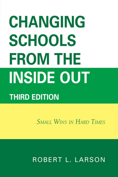 Cover of book: Changing Schools from the Inside Out