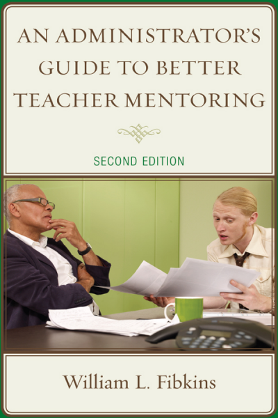 Cover des Buchs: An Administrator's Guide to Better Teacher Mentoring