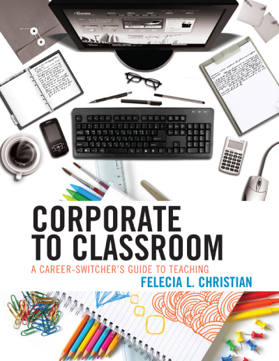 Cover of book: Corporate to Classroom