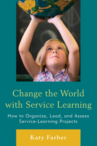 Cover of book: Change the World with Service Learning