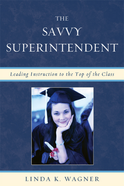 Cover of book: The Savvy Superintendent