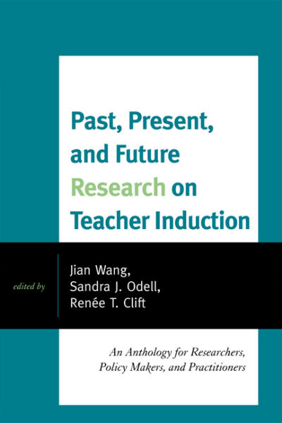 Cover of book: Past, Present, and Future Research on Teacher Induction