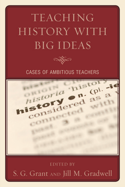 Cover of book: Teaching History with Big Ideas