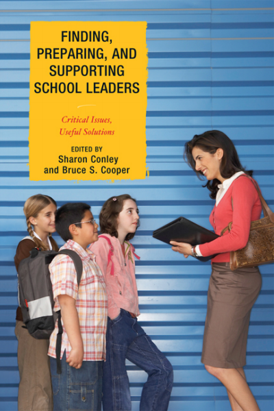 Cover of book: Finding, Preparing, and Supporting School Leaders