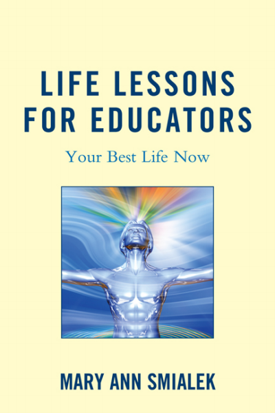 Cover of book: Life Lessons for Educators