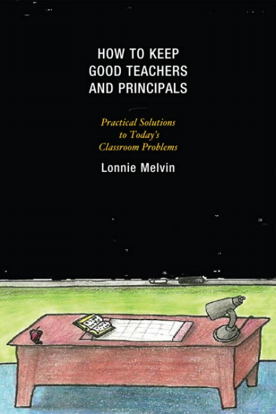 Cover des Buchs: How to Keep Good Teachers and Principals