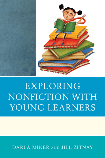 Cover of book: Exploring Nonfiction with Young Learners