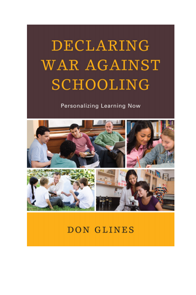Cover of book: Declaring War Against Schooling