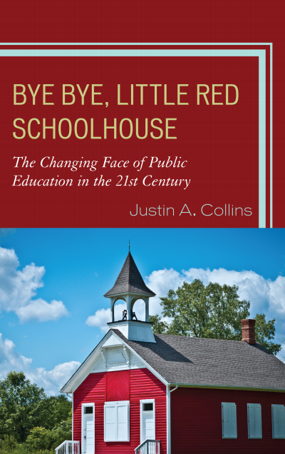 Cover of book: Bye Bye, Little Red Schoolhouse