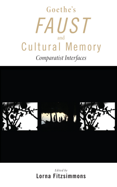 Cover des Buchs: Goethe's Faust and Cultural Memory