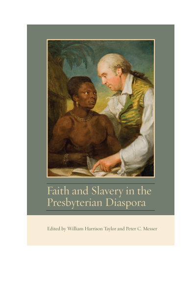 Cover des Buchs: Faith and Slavery in the Presbyterian Diaspora