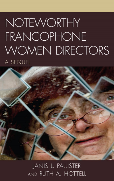 Cover des Buchs: Noteworthy Francophone Women Directors