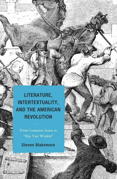 Cover des Buchs: Literature, Intertextuality, and the American Revolution