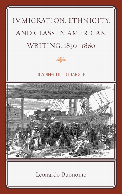 Cover des Buchs: Immigration, Ethnicity, and Class in American Writing, 1830-1860
