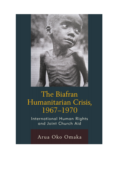 Cover of book: The Biafran Humanitarian Crisis, 1967-1970