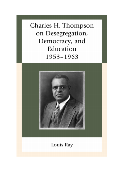 Cover of book: Charles H. Thompson on Desegregation, Democracy, and Education