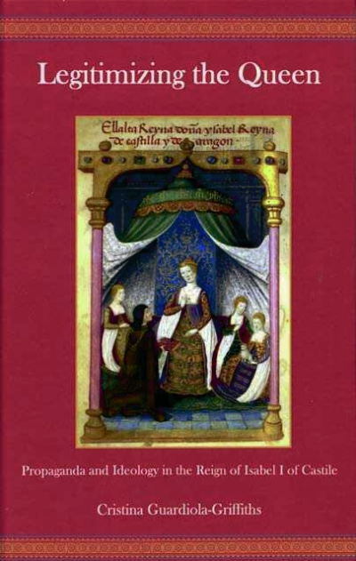 Cover of book: Legitimizing the Queen