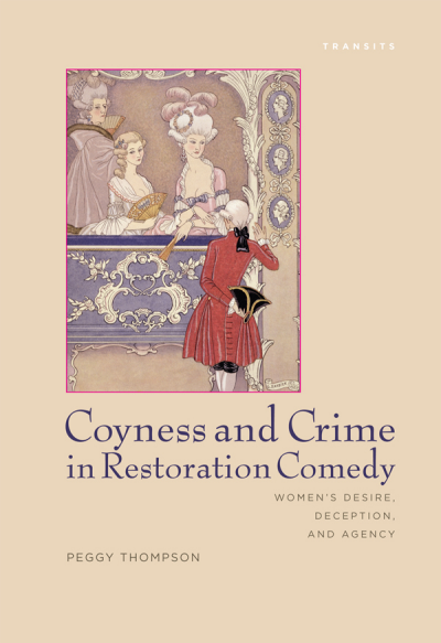 Cover des Buchs: Coyness and Crime in Restoration Comedy