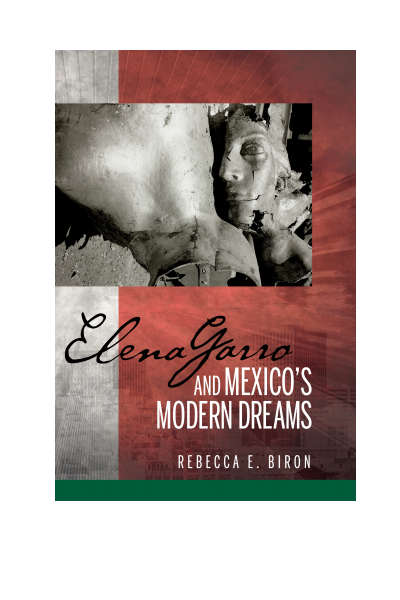 Cover of book: Elena Garro and Mexico's Modern Dreams