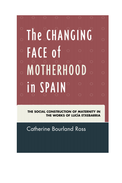 Cover des Buchs: The Changing Face of Motherhood in Spain