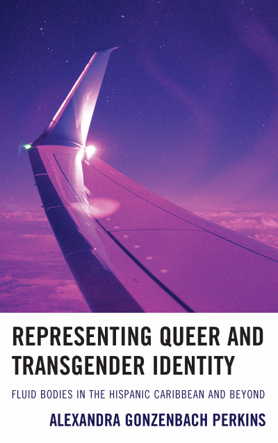 Cover des Buchs: Representing Queer and Transgender Identity