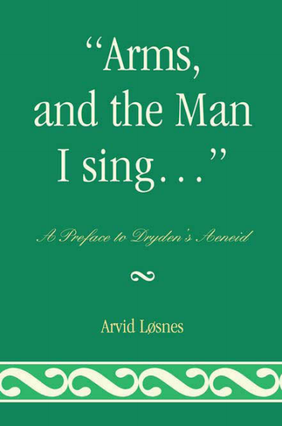 Cover des Buchs: Arms, and the Man I Sing ...