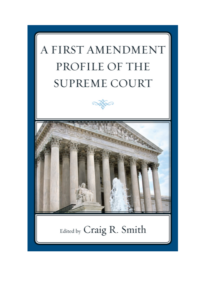 Cover des Buchs: A First Amendment Profile of the Supreme Court