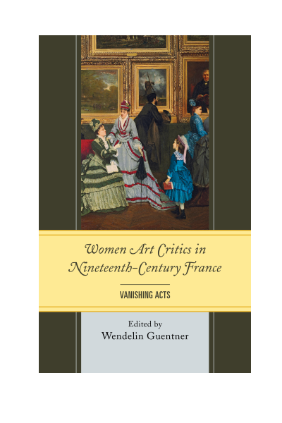 Cover of book: Women Art Critics in Nineteenth-Century France