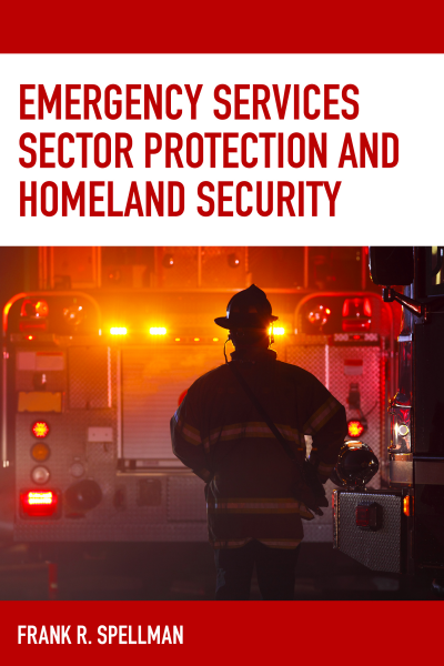 Cover of book: Emergency Services Sector Protection and Homeland Security