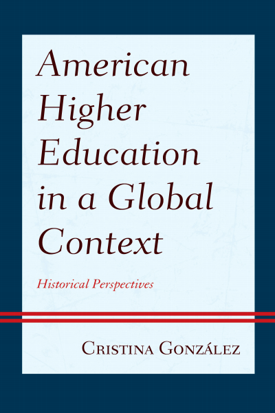 Cover of book: American Higher Education in a Global Context