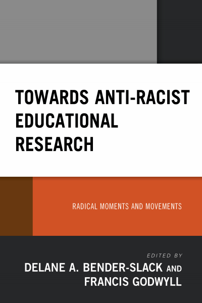 Cover of book: Towards Anti-Racist Educational Research