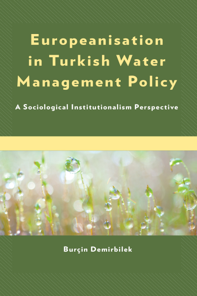Cover des Buchs: Europeanisation in Turkish Water Management Policy