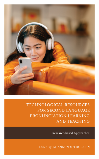 Cover of book: Technological Resources for Second Language Pronunciation Learning and Teaching