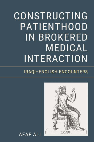 Cover des Buchs: Constructing Patienthood in Brokered Medical Interaction