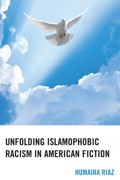 Cover des Buchs: Unfolding Islamophobic Racism in American Fiction