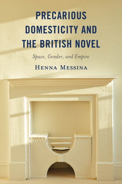 Cover des Buchs: Precarious Domesticity and the British Novel