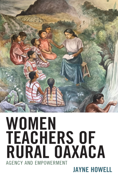 Cover of book: Women Teachers of Rural Oaxaca