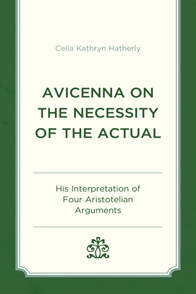 Cover of book: Avicenna on the Necessity of the Actual