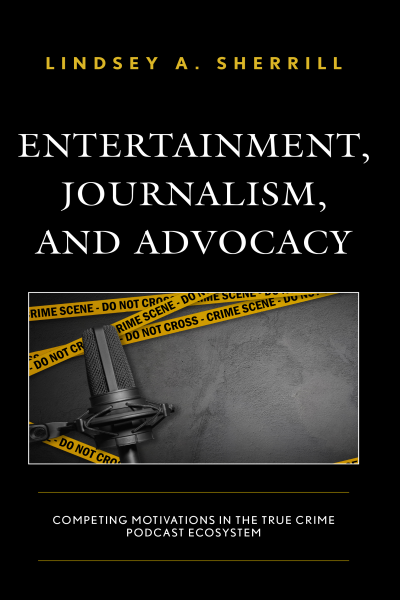 Cover of book: Entertainment, Journalism, and Advocacy