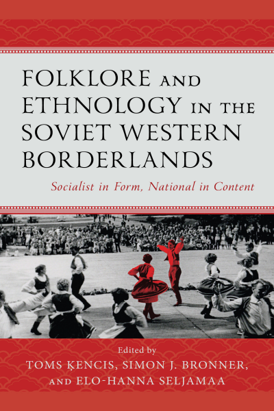 Cover des Buchs: Folklore and Ethnology in the Soviet Western Borderlands