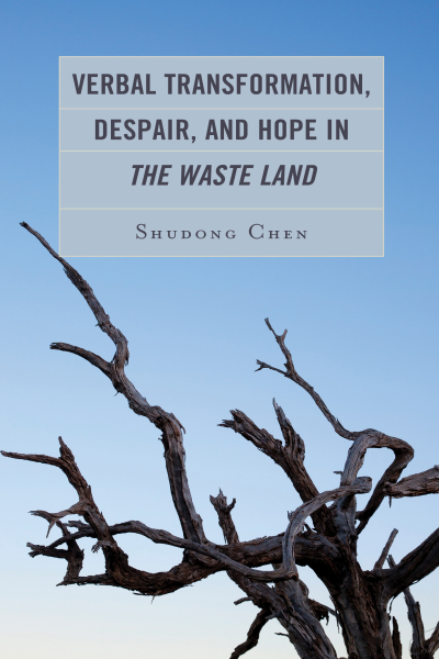 Cover des Buchs: Verbal Transformation, Despair, and Hope in The Waste Land