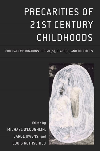 Cover of book: Precarities of 21st Century Childhoods
