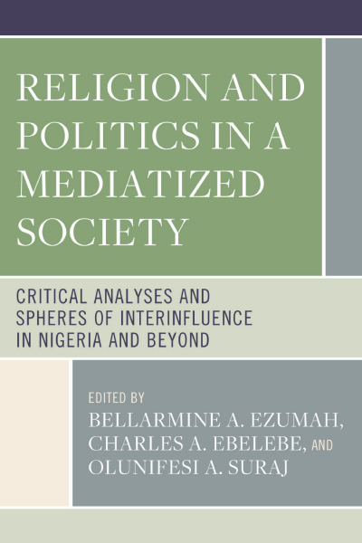 Cover des Buchs: Religion and Politics in a Mediatized Society
