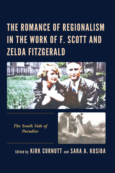 Cover des Buchs: The Romance of Regionalism in the Work of F. Scott and Zelda Fitzgerald