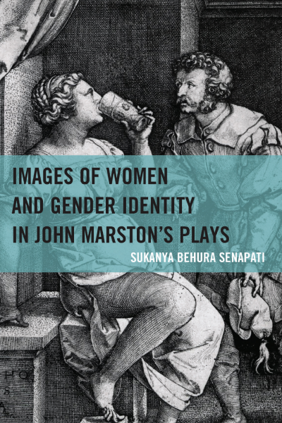 Cover des Buchs: Images of Women and Gender Identity in John Marston's Plays