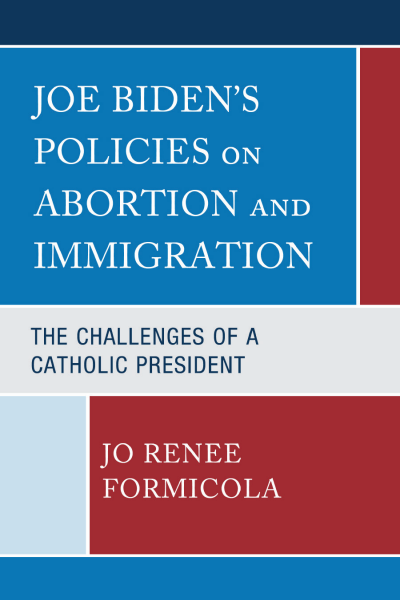 Cover des Buchs: Joe Biden’s Policies on Abortion and Immigration