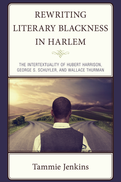 Cover des Buchs: Rewriting Literary Blackness in Harlem