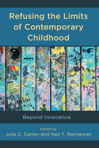 Cover of book: Refusing the Limits of Contemporary Childhood